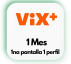 1na pantalla Vix 1 MES.