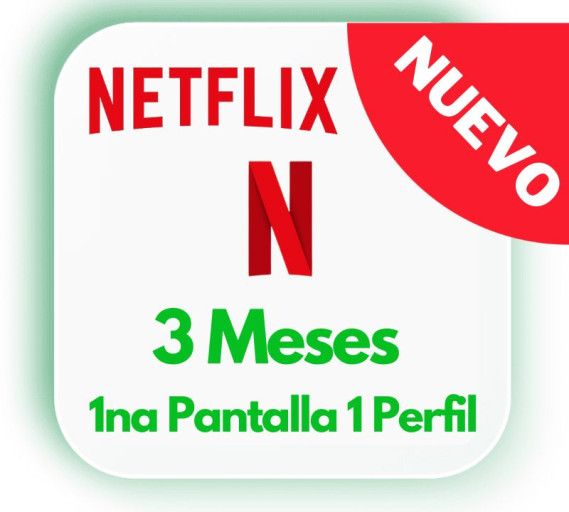 3 MESES 1na pantalla Netflix